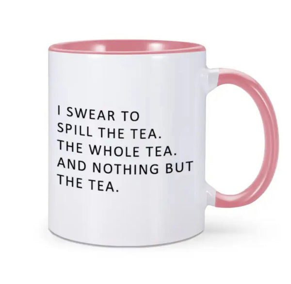 Spill the Tea Mug