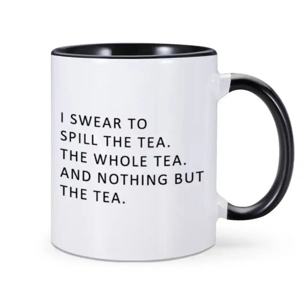 Spill the Tea Mug